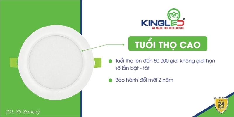 Tuổi thọ đèn Kingled được đánh giá cao với khả năng sử dụng bền bỉ