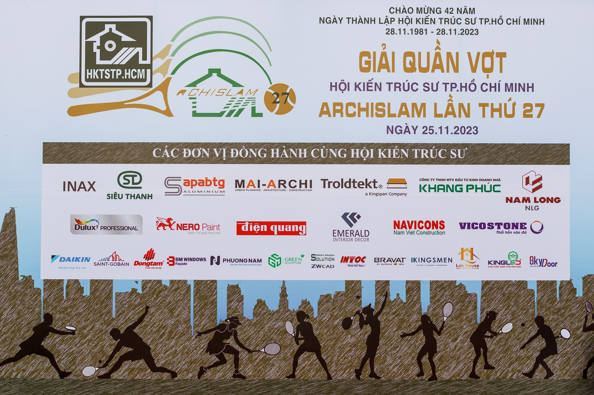 ĐÈN LED KINGLED ĐỒNG HÀNH CÙNG GIẢI QUẦN VỢT HỘI KTS TP HỒ CHÍ MINH - ARCHISLAM LẦN THỨ 27 